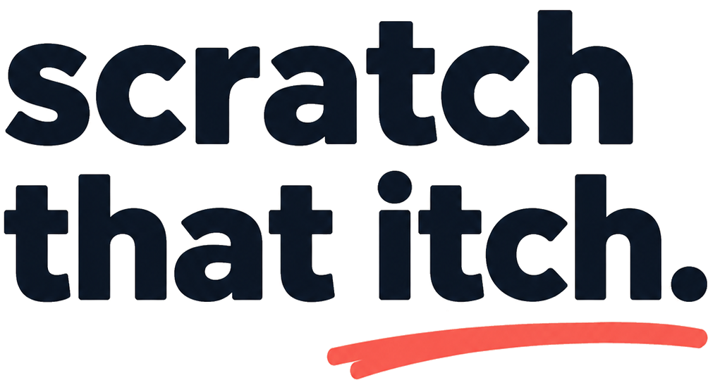 Scratch That Itch